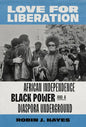 Love for Liberation: African Independence, Black Power, and a Diaspora Underground - Paperback