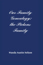 Our Family Genealogy: the Pickens Family - Paperback
