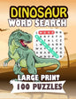 Dinosaur Word Search large print 100 puzzles: For adults and teens perfect gift - Paperback
