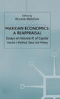 Marxian Economics: A Reappraisal: Volume 1: Essays on Volume III of Capital - Method, Value and Money - Hardcover