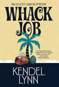 Whack Job - Hardcover