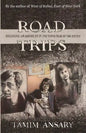 Road Trips: Becoming an American in the vapor trail of The Sixties - Paperback