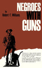 Negroes with Guns - Hardcover