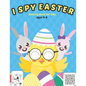 I Spy Easter Activity Book for Kids Ages 4-8: A Fun Activity Easter Things with Guessing Game, Word Search, Mazes and Coloring Pages for Kids, Todddle - Paperback