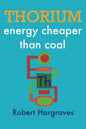 Thorium: energy cheaper than coal - Paperback