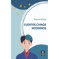 Cuentos chinos modernos: Perpespectivas occidentales - Paperback