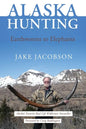 Alaska Flying: Surviving Incidents & Accidents - Paperback