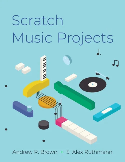 Scratch Music Projects - Paperback