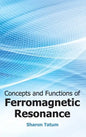 Concepts and Functions of Ferromagnetic Resonance - Hardcover