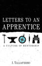 Letters to an Apprentice - Paperback