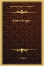 Father Sergius - Hardcover