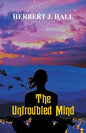 The Untroubled Mind - Paperback