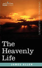 The Heavenly Life - Paperback