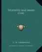Telepathy and Mind Cure - Paperback