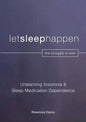 Unlearning Insomnia & Sleep Medication Dependence - Paperback