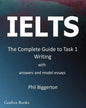 Ielts - The Complete Guide to Task 1 Writing - Paperback