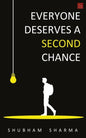 Everyone Deserves a Second Chance - Paperback
