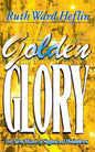 Golden Glory: The New Wave of Signs and Wonders - Paperback