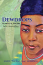 Dewdrops: Heartical Poetry English & Jamaican Patwa - Paperback