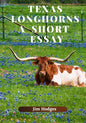 Texas Longhorns, A Short Essay - Paperback