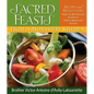 Sacred Feasts: From a Monastery Kitchen: From a Monastery Kitchen - Hardcover