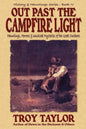 Out Past the Campfire Light - Paperback