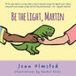 Be the Light, Martin - Paperback