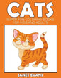 Cats: Super Fun Coloring Books For Kids And Adults - Paperback