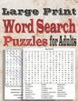Large Print Word Search Puzzles for Adults: Word search book with a massive 100 themed puzzles to enjoy - Paperback