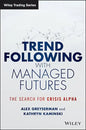 Trend Following with Managed Futures: The Search for Crisis Alpha - Paperback