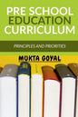 Pre School Education Curriculum: Principles and Priorities - Paperback