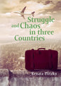 Struggle and Chaos in three Countries - Paperback