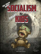 The Truth About Socialism for Smart Kids - Paperback