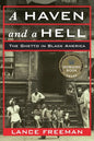 A Haven and a Hell: The Ghetto in Black America - Paperback