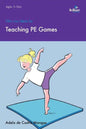 100+ Fun Ideas for Teaching PE Games - Paperback