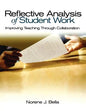 Reflective Analysis of Student Work: Improving Teaching Through Collaboration - Paperback