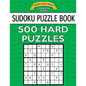 Sudoku Puzzle Book, 500 HARD Puzzles: Single Difficulty Level For No Wasted Puzzles - Paperback