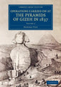Operations Carried On at the Pyramids of Gizeh in 1837 - Volume 2 - Paperback