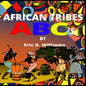 African Tribes ABC's - Paperback