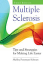 Multiple Sclerosis: Tips and Strategies for Making Life Easier - Paperback