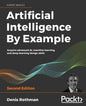 Artificial Intelligence By Example - Second Edition - Paperback