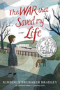 The War That Saved My Life - Library Binding