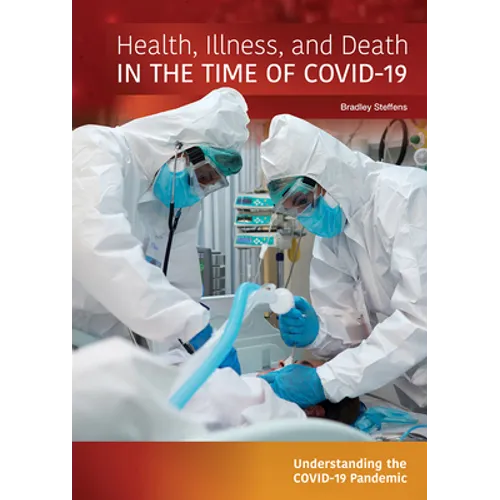 Health, Illness, and Death in the Time of Covid-19 - Hardcover
