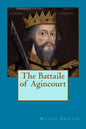 The Battaile of Agincourt - Paperback
