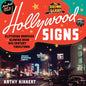 Hollywood Signs: Glittering Graphics and Glowing Neon in Mid-Century Tinseltown - Hardcover