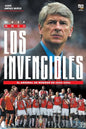 Los Invencibles: el Arsenal de Wenger de 2003-2004 - Paperback