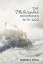 The Philosopher Converses with God - Paperback