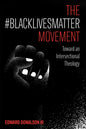 The #BlackLivesMatter Movement - Paperback