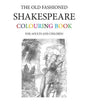 The Old Fashioned Shakespeare Colouring Book - Paperback