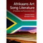 Afrikaans Art Song Literature: A Translation and Pronunciation Guide - Paperback